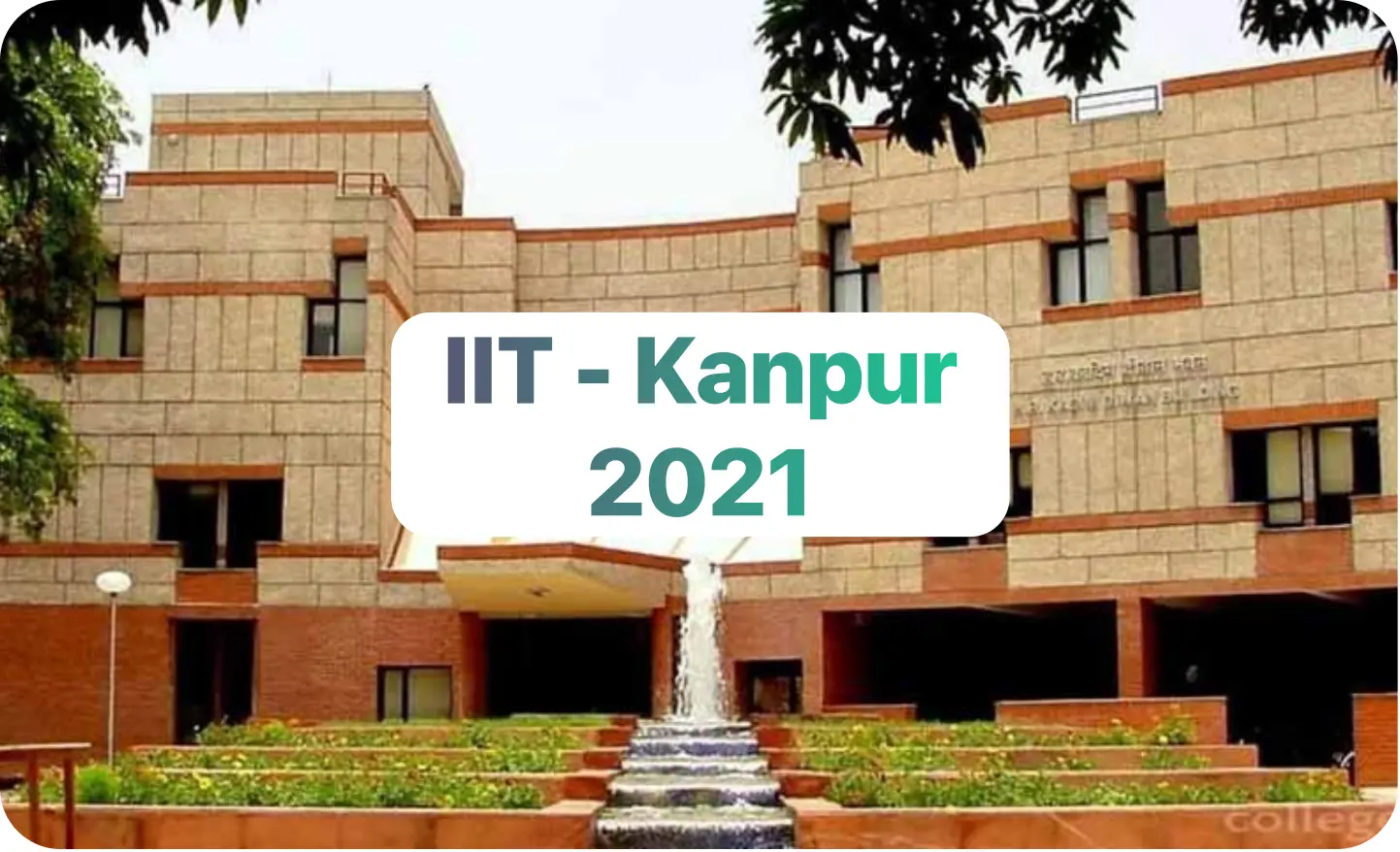 Indian Institute Of Technology, Kanpur - 2021
